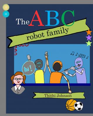 The ABC robot family