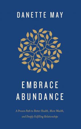 Embrace Abundance