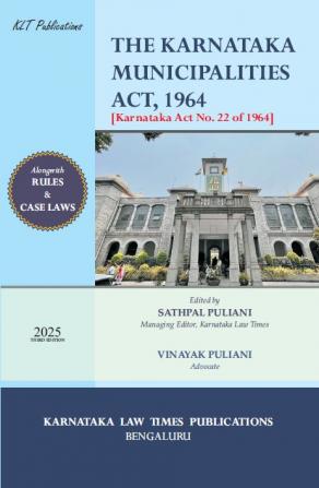 THE KARNATAKA MUNICIPALITIES ACT 1964 (2025 Third Edition)