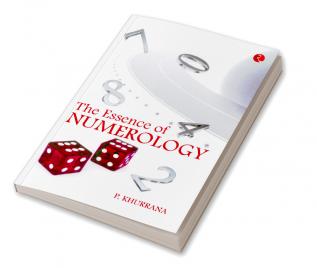 THE ESSENCE OF NUMEROLOGY