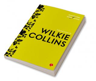 SELECTED STORIES BY WILKIE COLLINS