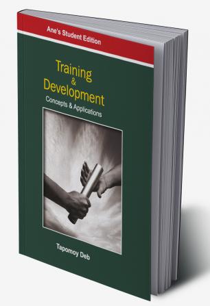 Training and Development: Concepts & Applications