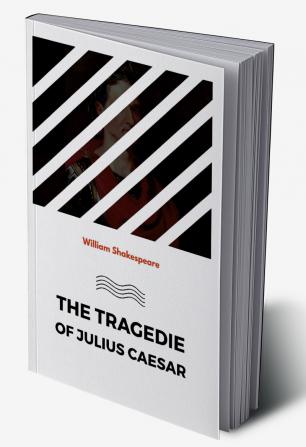 The Tragedie of Julius Caesar