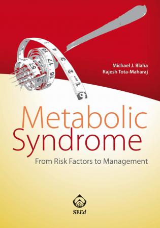 Metabolic Syndrome: From Risk Factors to Management