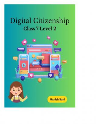 Digital Citizenship Class 7 Level 2
