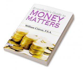 Everybody's Guide to Money Matters