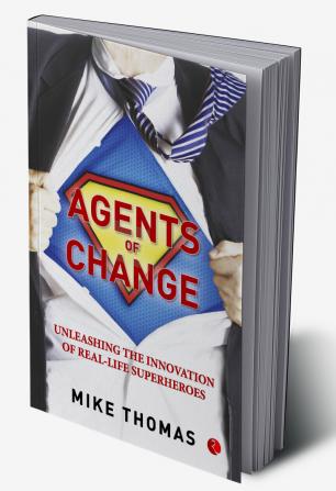 Agents of Change