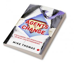 Agents of Change