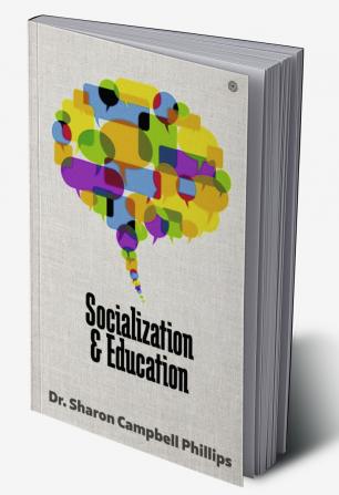 Socialization and Education: Education and Learning