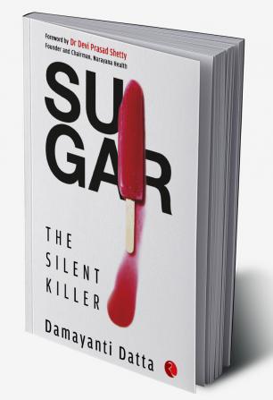 SUGARThe Silent Killer