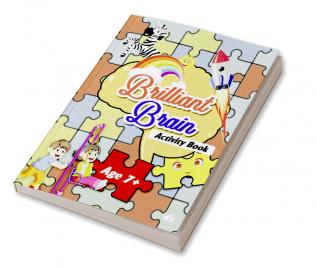 Brilliant Brain Activities Book (Age 7+)