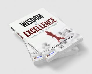 Wisdom of Excellence