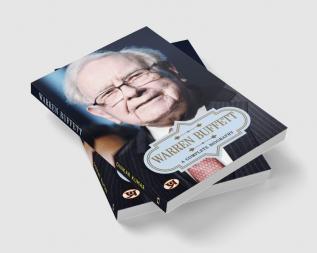 Warren Buffett: A Complete Biography