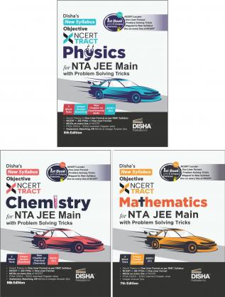 Disha's New Syllabus Objective NCERT Xtract Physics Chemistry & Mathematics for NTA JEE Main 8th Edition | Useful for BITSAT VITEEE & Advanced | One Liner Theory MCQs/ NVQs/ NVQs on every line of NCERT Tips on your Fingertips Previous Year Questions Bank PYQs Mock Tests
