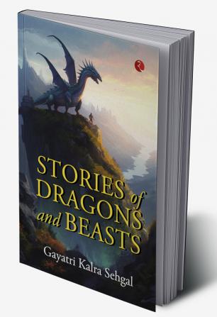 Stories of Dragons and Beasts