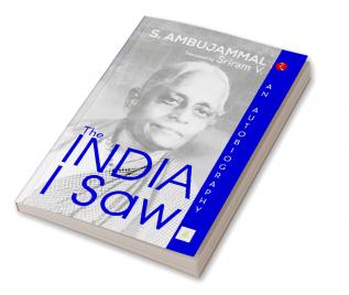 The India I Saw : An Autobiography