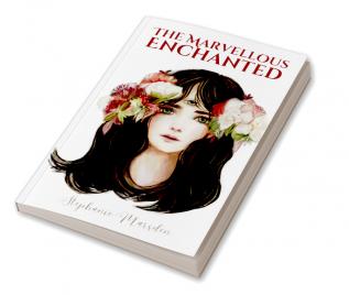 The Marvellous Enchanted