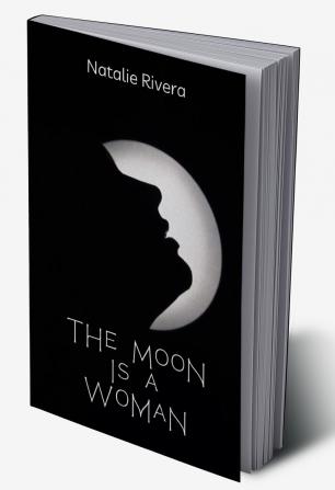 The Moon is a Woman