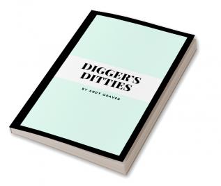 Digger’s Ditties