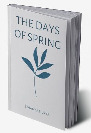 The days of spring