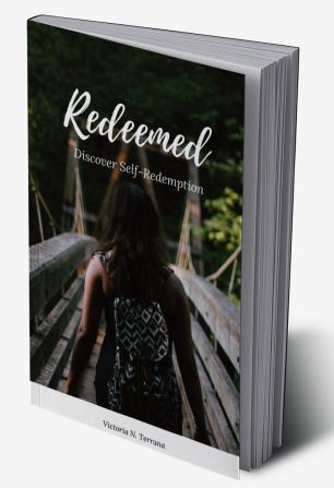 Redeemed : Discover Self-Redemption