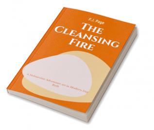 The CLEANSING Fire A Holmesian Adventure set in Modern Day Bath