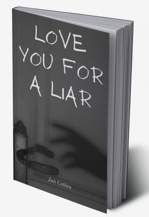 Love You For a Liar