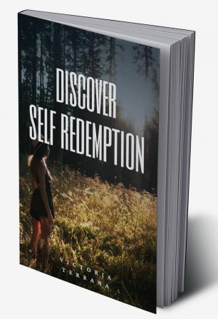 Discover Self Redemption