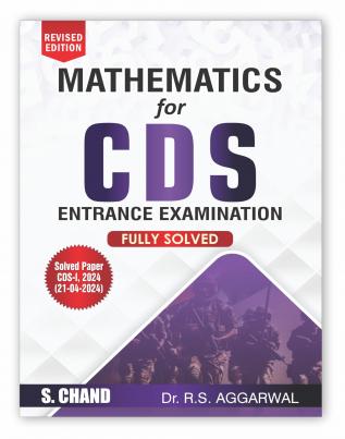 Mathematics for CDS Combined Defence Services Entrance Examination 2024 (Fully Solved)