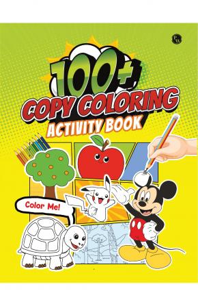 PW 100+ Copy Coloring Activity Book l Copy Coloring Books for Kids 3 to 6 Years