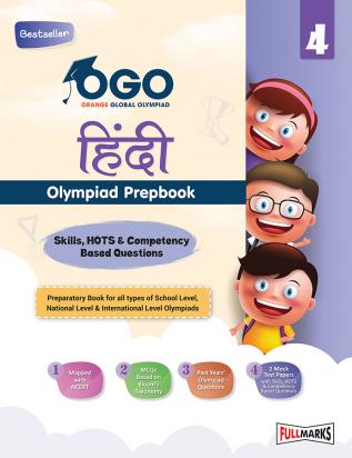 Full Marks Hindi Olympiad Class 4 Prepbook / Guide with Competency-Based Questions Skills Based Questions Mock Test Papers and OMR Sheets for 2024 - 2025 Exams