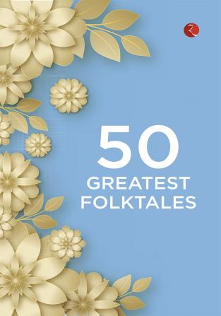 50 Greatest Folktales