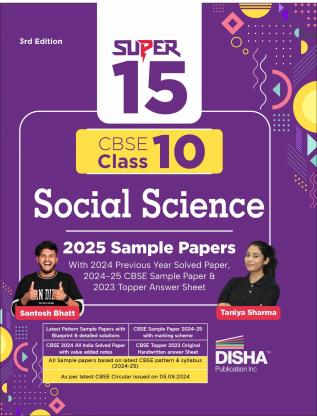 Super 15 CBSE Class 10 Social Science 2025 Sample Papers with 2024 Solved Papers CBSE Sample Paper & Topper Answer Sheet 3rd Edition | Solutions with marking scheme |