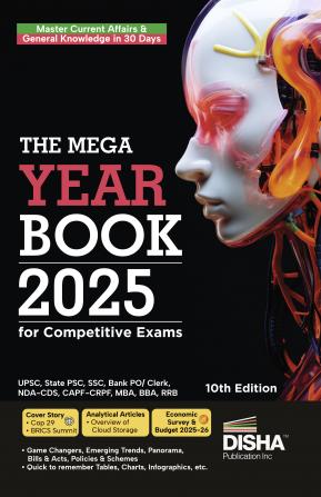 The Mega Yearbook 2025 for Competitive Exams - 10th Edition | General Knowledge Studies & Current Affairs | UPSC State PSC SSC Bank PO/ Clerk BBA MBA RRB NDA CDS CAPF CRPF |
