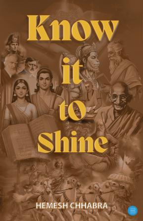 KNOW IT TO SHINE