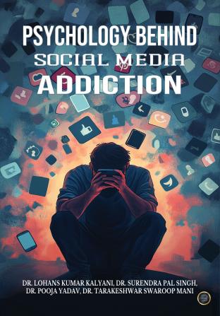 Psychology Behind Social Media Addiction