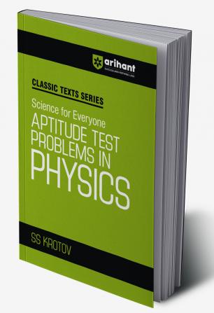 Classic Texts Series - Science for Everyone Aptitude Test Problem in Physics | By SS KROTOV