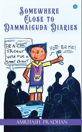 Somewhere Close to Dammaiguda Diaries