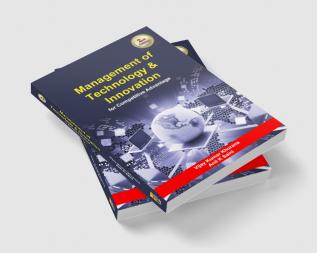 Management of Technology & Innovation : for Competitive Advantage 2/E