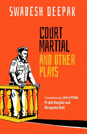 Court Martial and Other Plays