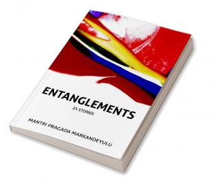 Entanglements (25 stories)