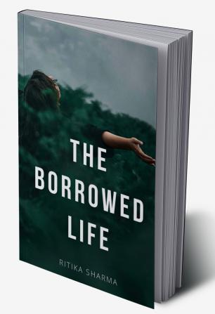 The Borrowed Life