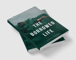 The Borrowed Life