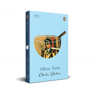 Penguin Select Classics: Oliver Twist: (Original Unabridged Classic Premium Hardbound Collector's Edition Ideal for Gifting)
