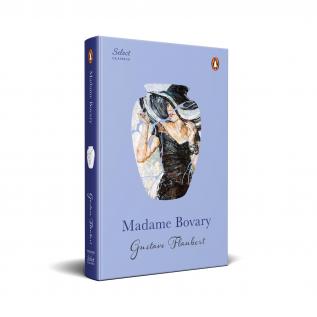 Penguin Select Classics: Madame Bovary: (Original Unabridged Classic Premium Hardbound Collector's Edition Ideal for Gifting)