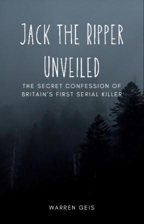 Jack the Ripper Unveiled