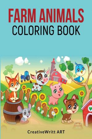 Farm Animals Coloring Book : Learn About Your Favorite Animals | Farm Animals Coloring Set