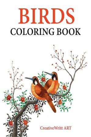 Birds Coloring Book : Exotic Birds Book | All The Birds In The Sky