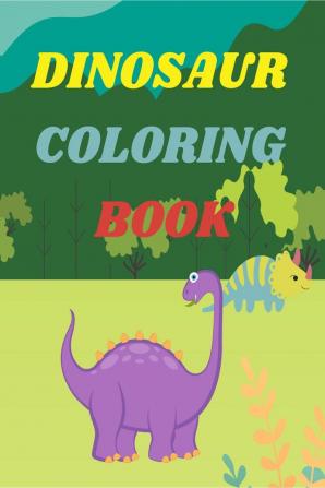 Dinosaur Coloring Book : Amazing Coloring Book for Boys and Girls Age 2-44-8|Over 40 Fun and Awesome Pages with Jurassic Prehistoric Animals