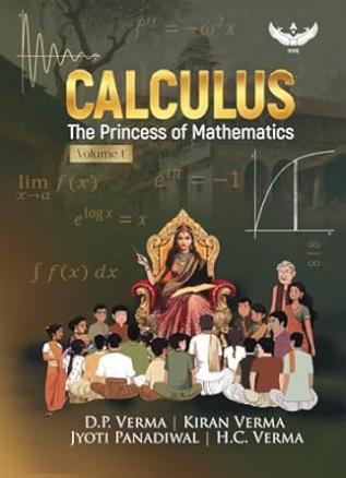 Calculus The princess of Mathematics - Vol.1